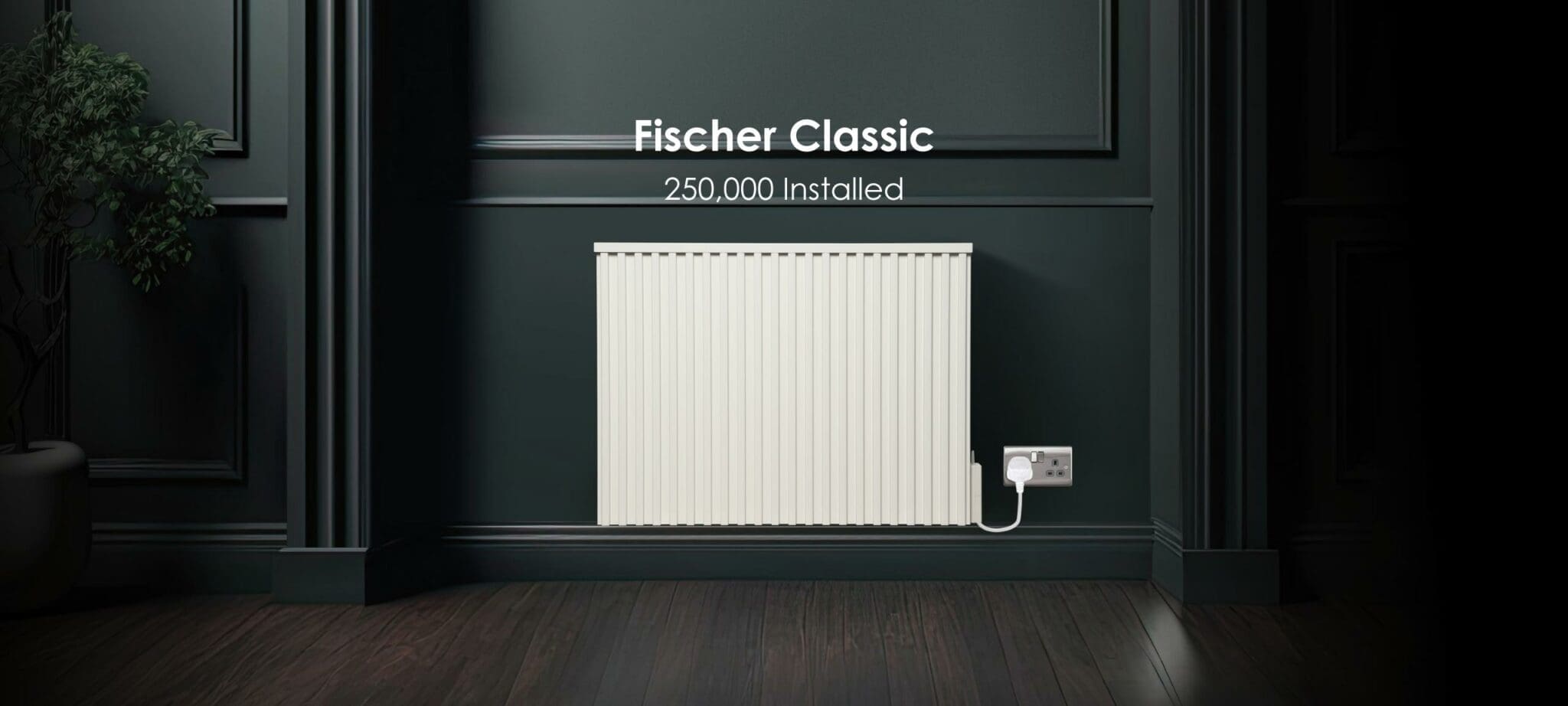 Fischer's classic heater with the caption 250,000 installed.